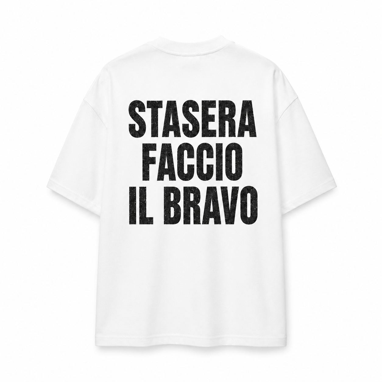 T-SHIRT STASERA FACCIO IL BRAVO